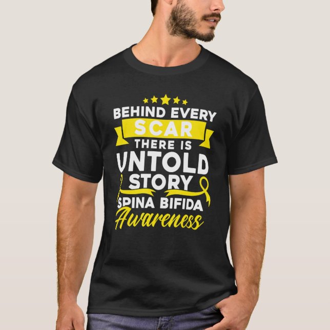 Behind Every Scar Spina Bifida Awareness T-Shirt (Front)