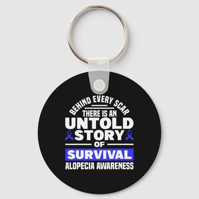 Behind Every Scar Untold Story Support Alopecia Aw Key Ring (Front)
