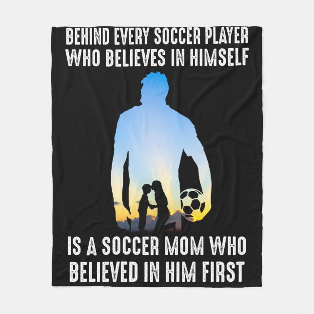 Behind Every Soccer Player Is A Soccer Mum Fleece Blanket (Front)
