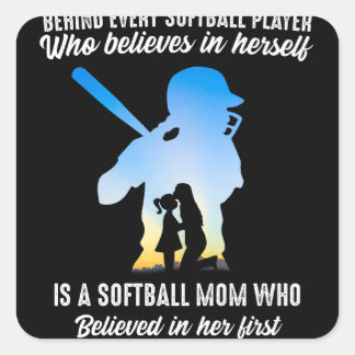 Behind Every Softball Player Softball Mum Square Sticker