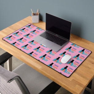 Behind Every Strong Woman Is Her Cat Desk Mat