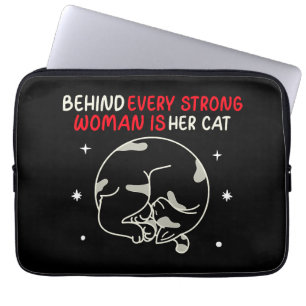 Behind Every Strong Woman Is Her Cat  Laptop Sleeve