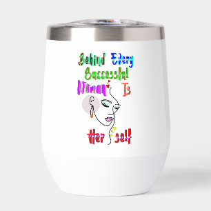 Behind Every Successful Woman Is Herself