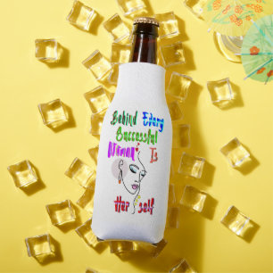 Behind Every Successful Woman Is Herself Bottle Cooler
