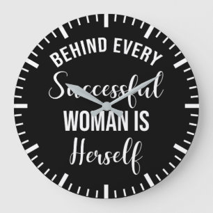 Behind Every Successful Woman Is Herself Large Clock