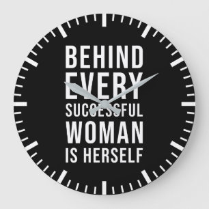 Behind Every Successful Woman Is Herself Large Clock
