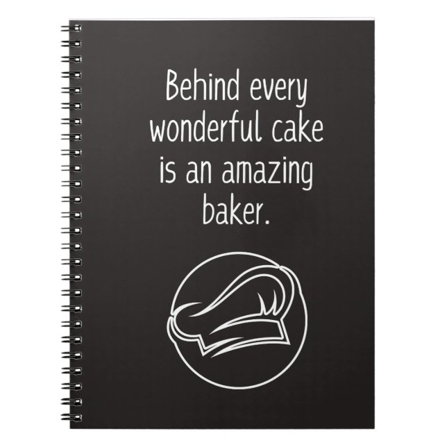 Behind Every Wonderful Cake Notebook (Front)