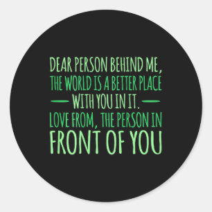 Behind Me Mental Health Awareness Supporter Graphi Classic Round Sticker