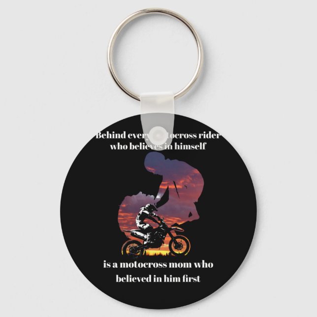 Behind Motocross Rider Who Believes In Himself Key Ring (Front)