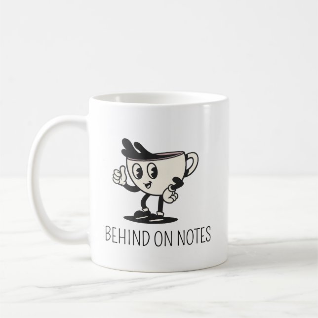 Behind On Notes Coffee Mug, Retro Therapist coffee Mug (Left)