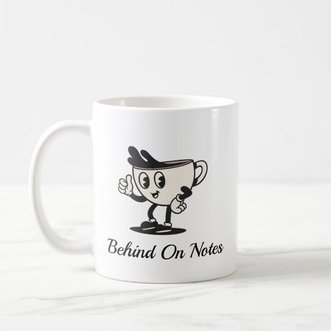 Behind On Notes Coffee Mug, Retro Therapist coffee Mug (Left)