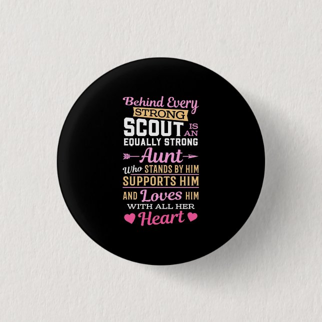 Behind Scout Is A Strong Aunt 3 Cm Round Badge (Front)