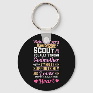 Behind Scout Is A Strong Godmother Key Ring