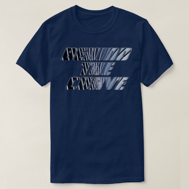 behind the curve T-Shirt (Design Front)