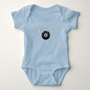 Behind The Eight Ball   Funny "Behind the 8 Ball"  Baby Bodysuit
