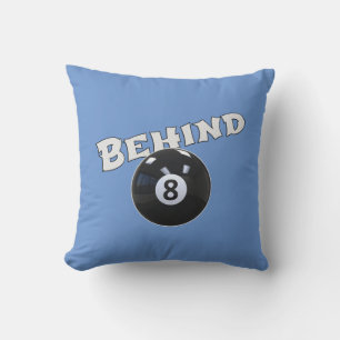 Behind The Eight Ball   Funny "Behind the 8 Ball"  Cushion