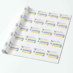 Behind the Syndrome is someone Special Wrapping Paper
