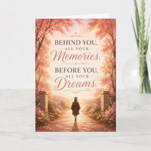 Behind You All Your Memories Graduation Card