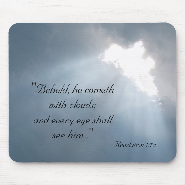 "Behold, he cometh with cloud... Mouse Mat (Front)