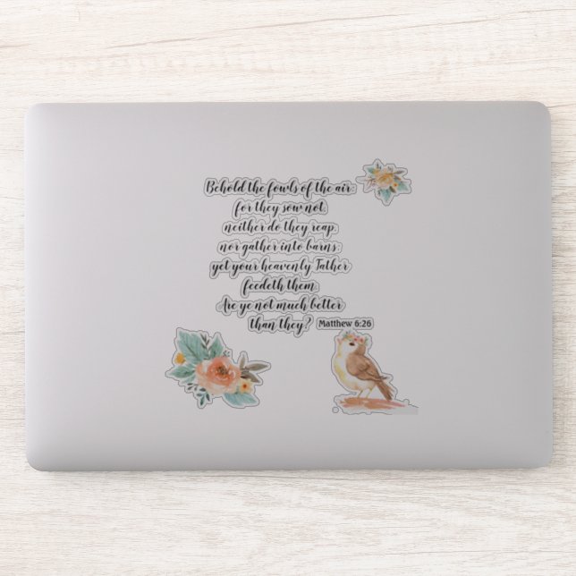 Behold the Fowls of the Air Bible Verse Sticker (Computer)