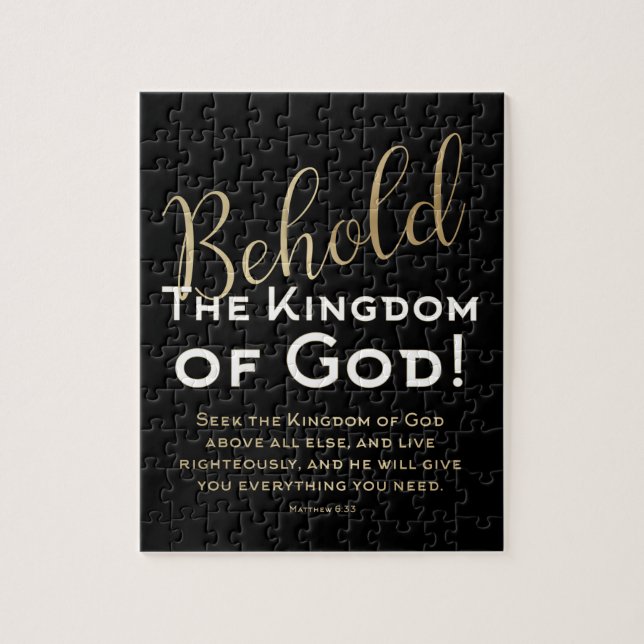 BEHOLD! The Kingdom of God Scripture Christian Jig Jigsaw Puzzle (Vertical)
