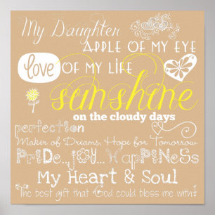Beige My Daughter Love and Inspiration Poster