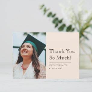 Beige Simple Modern Typography Photo Graduation Thank You Card