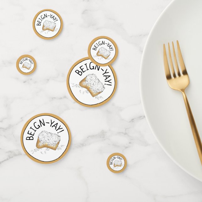 Beign-Yay! New Orleans NOLA Beignet Pastry Foodie Confetti (Group)