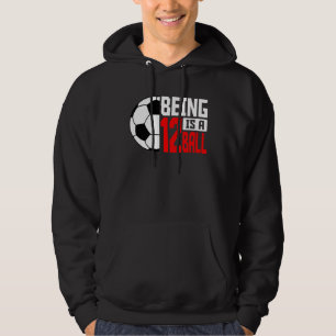 Being 12 Is A Ball Soccer Player 12th Bday Party T Hoodie