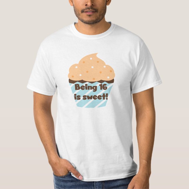 Being 16 is Sweet Birthday T shirts and Gifts (Front)