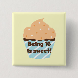 Being 16 is Sweet Birthday T shirts and Gifts 15 Cm Square Badge
