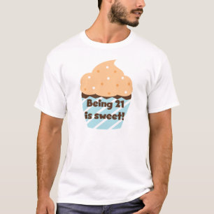 Being 21 is Sweet Birthday T-shirts and Gifts