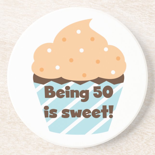 Being 50 is Sweet T-shirts and Gifts Coaster (Front)