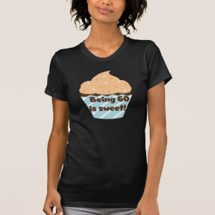 Being 60 is Sweet T-shirts and Gifts