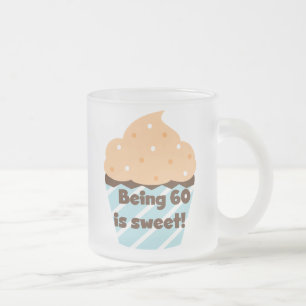 Being 60 is Sweet T-shirts and Gifts Frosted Glass Coffee Mug