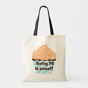 Being 70 is Sweet Birthday T-shirts and Gifts Tote Bag
