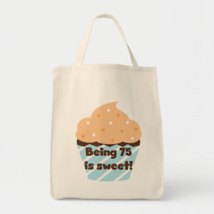Being 75 is Sweet Birthday T-shirts and Gifts Tote Bag