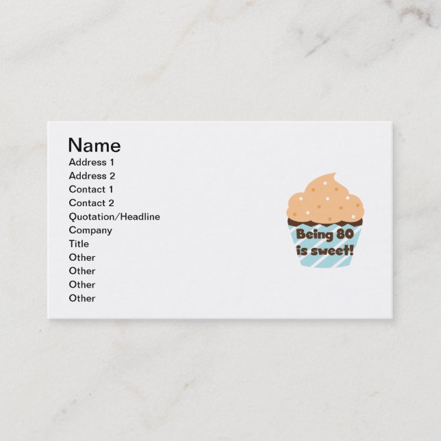 Being 80 is Sweet Birthday T-shirts and Gifts Business Card (Front)