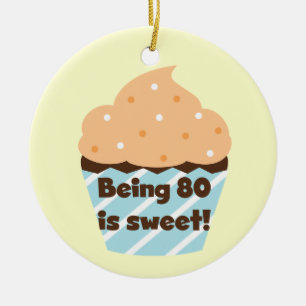 Being 80 is Sweet Birthday T-shirts and Gifts Ceramic Tree Decoration