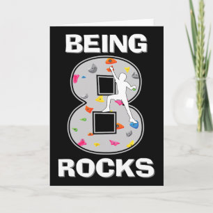 Being 8 Years Old Rocks Rock Climber 8th Birthday Card