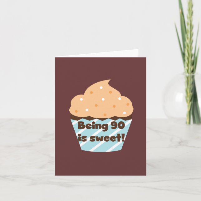 Being 90 is Sweet Birthday T-shirts and Gifts Card (Front)