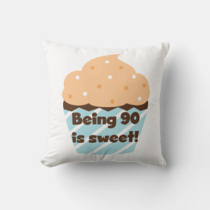 Being 90 is Sweet Birthday T-shirts and Gifts Cushion