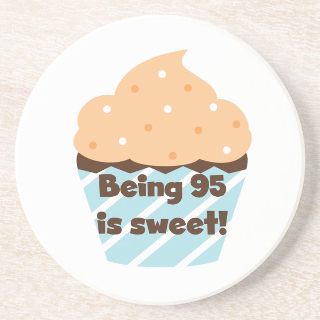 Being 95 is Sweet Birthday T-shirts and Gifts Coaster (Front)