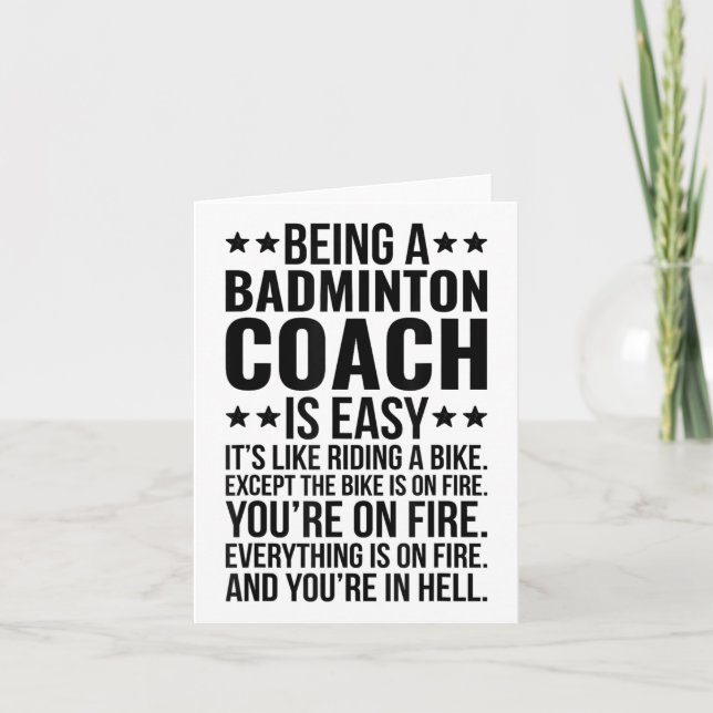 Being A Badminton Coach Job Funny Badminton Instru Card (Front)