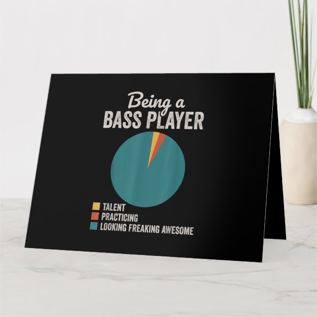 Being a Bassist Musician Funny Bass Guitar Player Card (Front)
