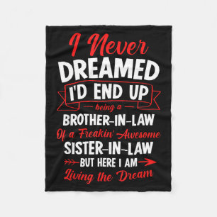 Being A Brother-in-law Of A Freakin' Awesome Siste Fleece Blanket