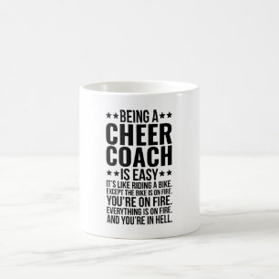 Being A Cheer Coach Is Easy It's Like Riding Coffee Mug