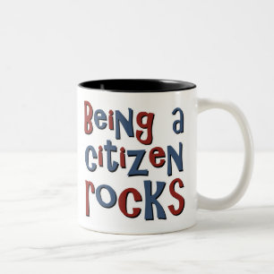 Being a Citizen Rocks Two-Tone Coffee Mug