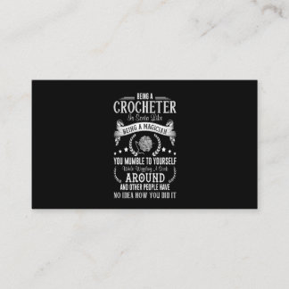 Being A Crocheter Being A Magician Business Card