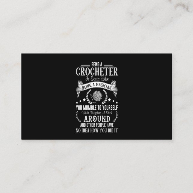 Being A Crocheter Being A Magician Business Card (Front)
